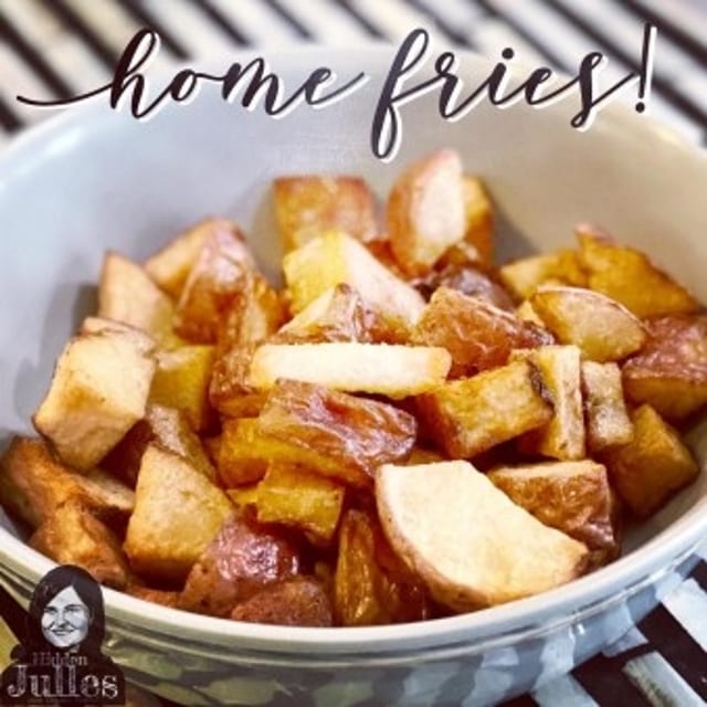 Home Fries.